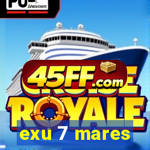 exu 7 mares